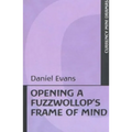Opening a Fuzzwollop's Frame of Mind - Paperback