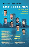 Eight Good Men: The 2020-2021 Candidates Tournament - Hardcover