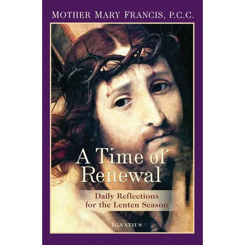 A Time of Renewal: Daily Reflections for the Lenten Season - Paperback