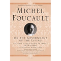 On the Government of the Living: Lectures at the Collège de France, 1979-1980 - Paperback