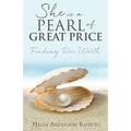 She Is a Pearl of Great Price - Paperback