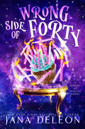 Wrong Side of Forty - Paperback