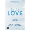Twisted Love: Él Tiene Un Corazón de Hielo... Pero Por Ella Quemará El Mundo - Paperback