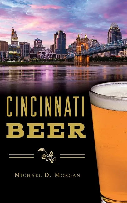 Cincinnati Beer - Hardcover