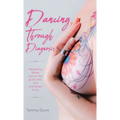 Dancing Through Diagnosis: Navigating Breast Cancer, the good, bad, and surprisingly funny - Hardcover