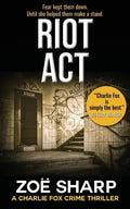 Riot ACT: #02: Charlie Fox Crime Mystery Thriller Series - Paperback