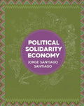 Political Solidarity Economy - Paperback