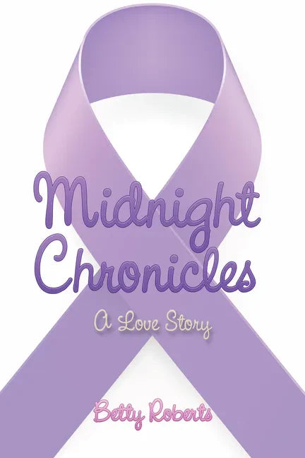 Midnight Chronicles: A Love Story - Paperback