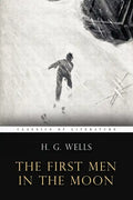 The First Men In the Moon: Illustrated - Paperback