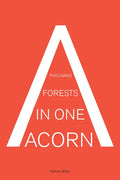 A Thousand Forests in One Acorn: An Anthology of Spanish-Language Fiction - Paperback