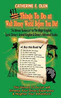 One Hundred Things to do at Walt Disney World Before you Die - Paperback