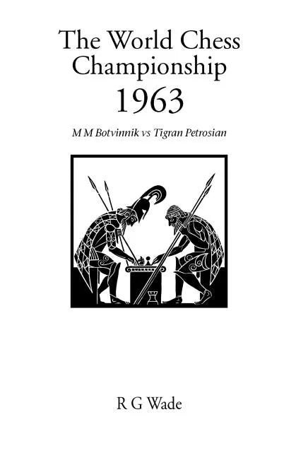 The World Chess Championship 1963 - Paperback