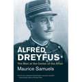 Alfred Dreyfus: The Man at the Center of the Affair - Paperback
