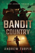 Bandit Country: A Joe Johnson Thriller, Book 3 - Hardcover