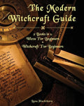 The Modern Witchcraft Guide: 2 Books in 1: Wicca For Beginners + Witchcraft For Beginners - Paperback