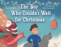 The Boy Who Couldn't Wait for Christmas - Paperback