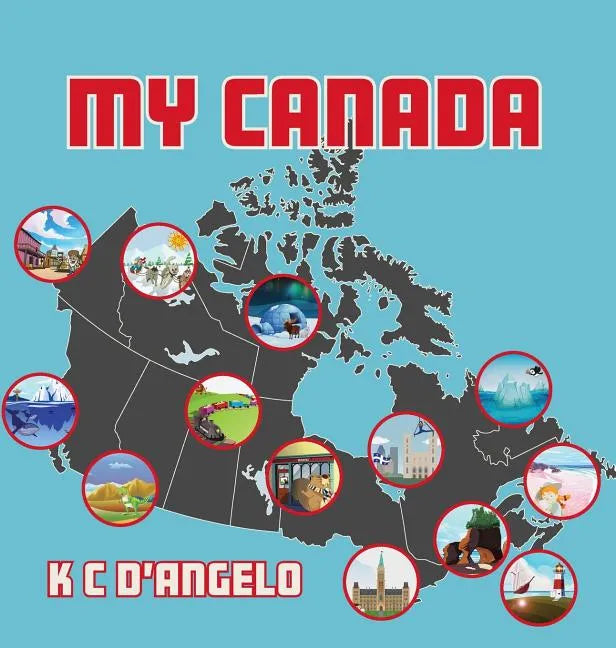 My Canada - Hardcover