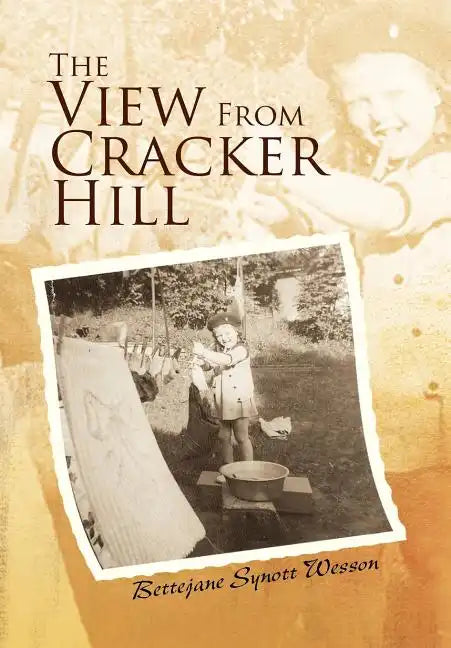 The View From Cracker Hill - Hardcover