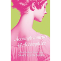Accomplishments & Accomplices: A Regency Rom-Com - Paperback