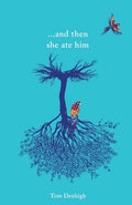 ...and then she ate him - Paperback