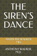 The Siren's Dance: Loving Someone with Borderline Personality Disorder - Paperback