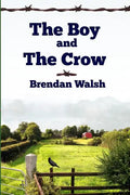 The Boy and the Crow - Paperback