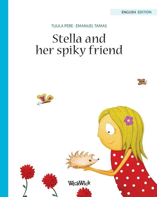 Stella and her Spiky Friend - Paperback