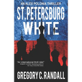 St. Petersburg White: An Alex Polonia Thriller - Paperback