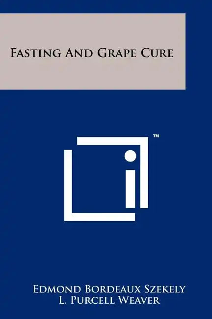 Fasting And Grape Cure - Paperback