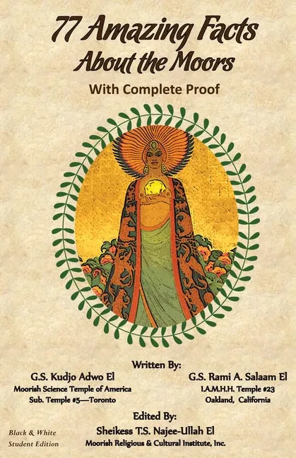 77 Amazing Facts About the Moors with Complete Proof: Black and White Student's Edition - Paperback