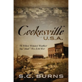 Cookesville U.S.A.: The Wildest, Wickedest, Wealthiest Big "Small" Town In the West - Paperback