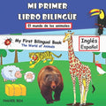 Mi Primer Libro Bilingue-Animales: Libro bilingüe (inglés-español) para niños y principiantes (102 palabras) - Paperback