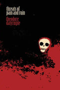 Threats of Pain and Ruin - Paperback