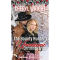 The Bounty Hunter's Unwelcome Christmas Bride - Paperback