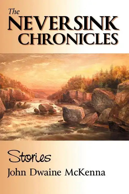 The Neversink Chronicles - Paperback