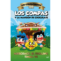 Los Compacuentos: Los Compas Y La Mansión de Chocolate / The Compacuentos: The Compas and the Chocolate Mansion - Paperback