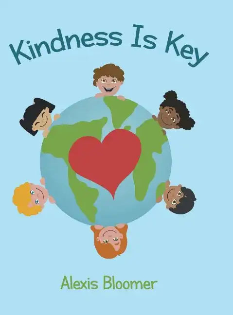 Kindness Is Key - Hardcover