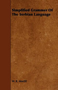 Simplified Grammar of the Serbian Language - Paperback