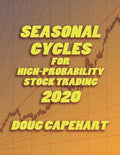 Seasonal Cycles For High Probability Stock Trading: 2020 - Paperback