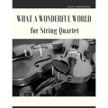What a Wonderful World for String Quartet - Paperback