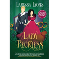 Lady Reckless: Large Print Edition - Paperback