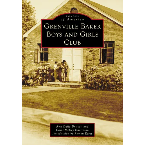 Grenville Baker Boys and Girls Club - Paperback