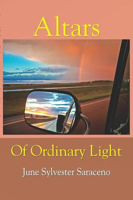Altars Of Ordinary Light - Paperback