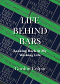 Life Behind Bars - Paperback