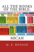 All the Books of the Bible: MICAH: Volume Thirty-Three - Paperback