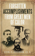 Forgotten Accomplishments from Great Men of Color: Great Men of Color - Paperback