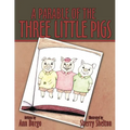 A Parable of the Three Little Pigs - Paperback