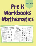 PreK Workbooks Age 4-5 Mathematics: Homeschool Math Workbook for Toddlers - Paperback