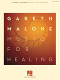 Gareth Malone - Music for Healing - Paperback
