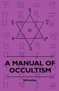 A Manual of Occultism - Paperback